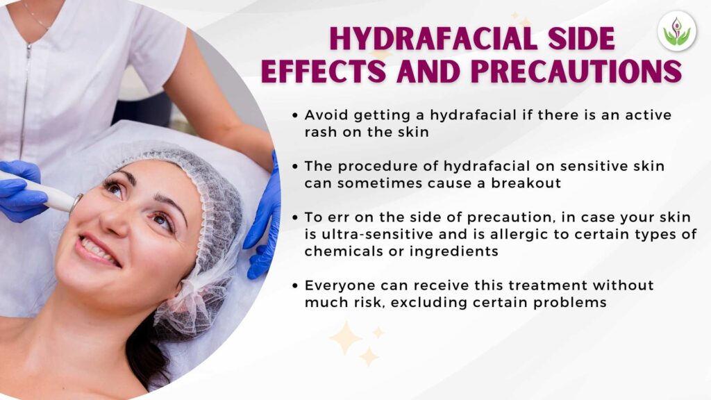 HydraFacial Side Effects and Precautions 